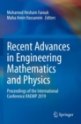 Image for Recent Advances in Engineering Mathematics and Physics : Proceedings of the International Conference RAEMP 2019