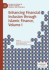 Image for Enhancing financial inclusion through islamic financeVolume I
