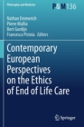 Image for Contemporary European Perspectives on the Ethics of End of Life Care