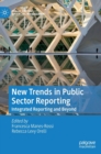 Image for New trends in public sector reporting  : integrated reporting and beyond