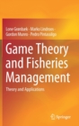 Image for Game Theory and Fisheries Management