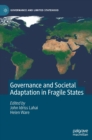 Image for Governance and societal adaptation in fragile states