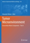 Image for Tumor Microenvironment : Extracellular Matrix Components – Part A