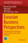 Image for Eurasian Business Perspectives: Proceedings of the 23rd Eurasia Business and Economics Society Conference : 13/2