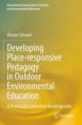Image for Developing Place-responsive Pedagogy in Outdoor Environmental Education