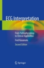 Image for ECG Interpretation: From Pathophysiology to Clinical Application
