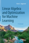Image for Linear Algebra and Optimization for Machine Learning