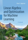 Image for Linear Algebra and Optimization for Machine Learning: A Textbook