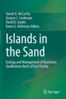 Image for Islands in the Sand : Ecology and Management of Nearshore Hardbottom Reefs of East Florida