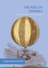 Image for The Rise of Empires : The Political Economy of Innovation