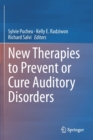 Image for New Therapies to Prevent or Cure Auditory Disorders