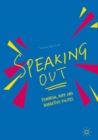 Image for Speaking Out : Feminism, Rape and Narrative Politics