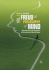 Image for Freud and Philosophy of Mind, Volume 1 : Reconstructing the Argument for Unconscious Mental States