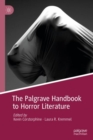 Image for The Palgrave Handbook to Horror Literature