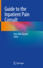 Image for Guide to the Inpatient Pain Consult