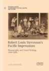 Image for Robert Louis Stevenson&#39;s Pacific Impressions : Photography and Travel Writing, 1888-1894