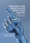 Image for Democracy and Growth in the Twenty-first Century : The Diverging Cases of China and Italy