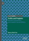 Image for Profits and Prophets: Market Economics and Jewish Social Ethics
