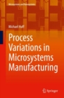 Image for Process Variations in Microsystems Manufacturing