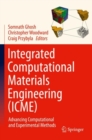 Image for Integrated Computational Materials Engineering (Icme): Advancing Computational and Experimental Methods