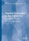 Image for Applied economics in the digital era  : essays in honor of Gary Madden