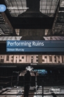 Image for Performing Ruins