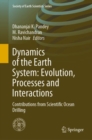 Image for Dynamics of the Earth System: Evolution, Processes and Interactions : Contributions from Scientific Ocean Drilling