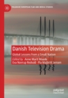 Image for Danish television drama  : global lessons from a small nation