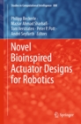 Image for Novel Bioinspired Actuator Designs for Robotics : 888