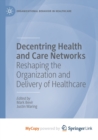 Image for Decentring Health and Care Networks