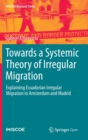 Image for Towards a Systemic Theory of Irregular Migration