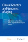 Image for Clinical Genetics and Genomics of Aging