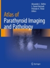 Image for Atlas of Parathyroid Imaging and Pathology