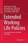 Image for Extended Working Life Policies: International Gender and Health Perspectives
