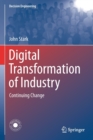 Image for Digital Transformation of Industry : Continuing Change