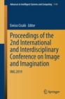 Image for Proceedings of the 2nd International and Interdisciplinary Conference on Image and Imagination : IMG 2019