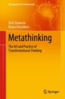 Image for Metathinking: The Art and Practice of Transformational Thinking