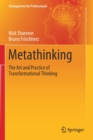 Image for Metathinking : The Art and Practice of Transformational Thinking