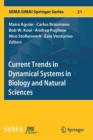 Image for Current Trends in Dynamical Systems in Biology and Natural Sciences