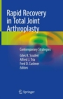 Image for Rapid Recovery in Total Joint Arthroplasty : Contemporary Strategies