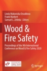 Image for Wood &amp; Fire Safety  : proceedings of the 9th International Conference on Wood &amp; Fire Safety 2020