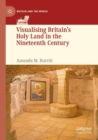 Image for Visualising Britain&#39;s Holy Land in the nineteenth century