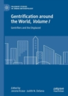 Image for Gentrification around the World, Volume I : Gentrifiers and the Displaced