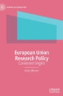 Image for European Union research policy  : contested origins