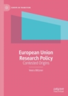 Image for European Union Research Policy: Contested Origins