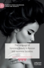 Image for The language of feminine beauty in Russian and Japanese societies
