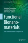 Image for Functional Bionanomaterials : From Biomolecules to Nanoparticles