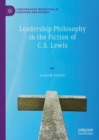 Image for Leadership Philosophy in the Fiction of C.S. Lewis