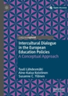 Image for Intercultural dialogue in the European education policies  : a conceptual approach