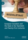 Image for European socialists and the state in the twentieth and twenty-first centuries